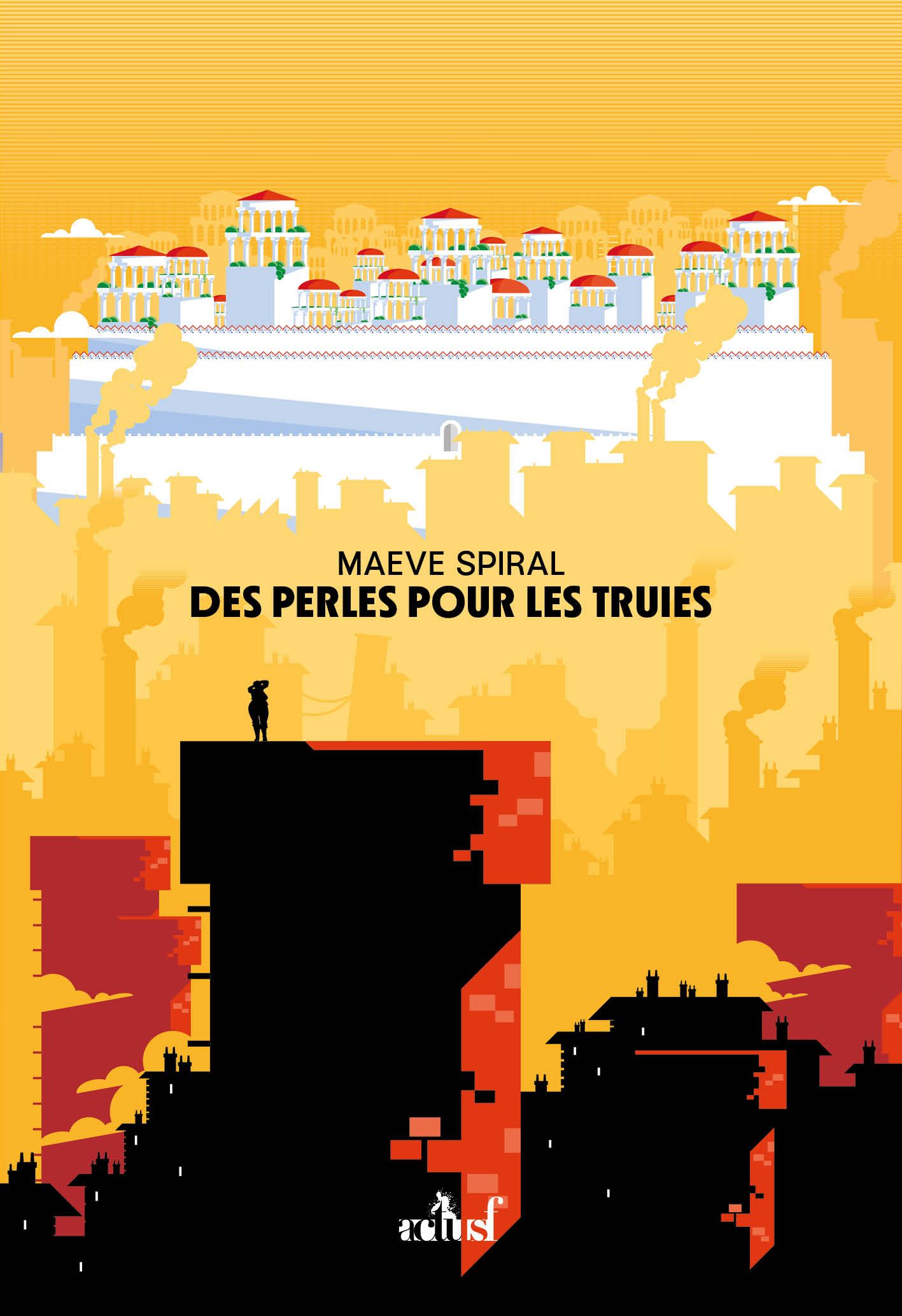 Des perles pour les truies de Maeve Spiral