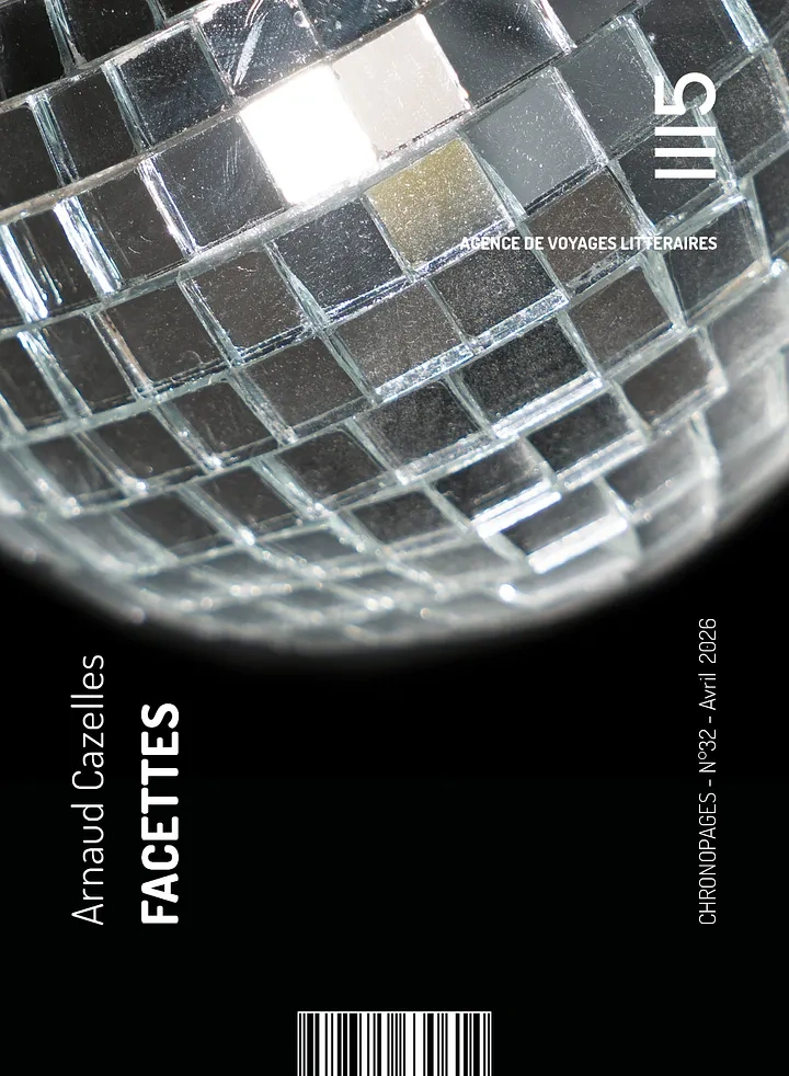 Facettes d&rsquo;Arnaud Cazelles
