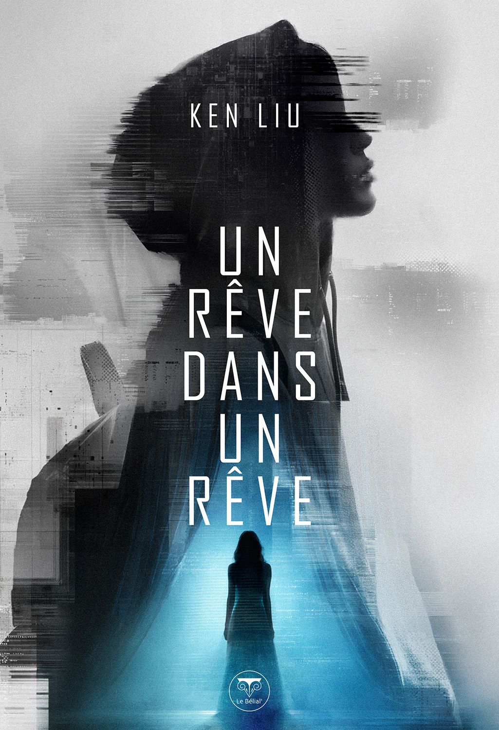 Un rêve dans un rêve de Ken Liu