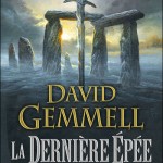 La dernière épée du pouvoir de David Gemmell